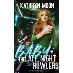 Kathryn Moon Baby + The Late Night Howlers