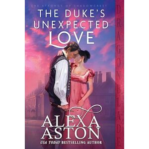 Alexa Aston The Duke'S Unexpected Love