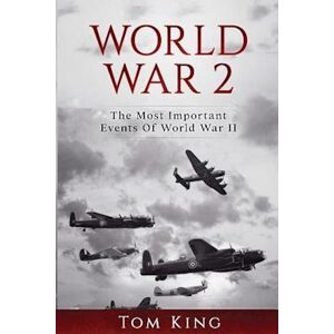 Tom King World War 2