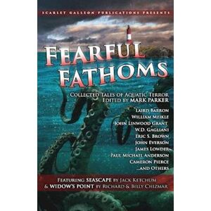 Laird Barron Fearful Fathoms