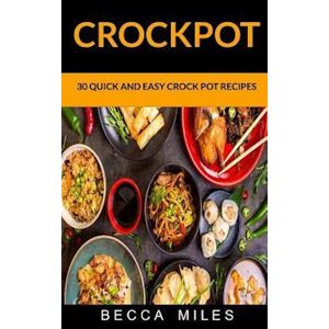 Becca Miles Crockpot