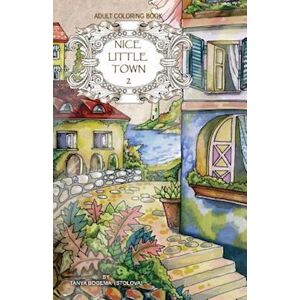 Tatiana Bogema (Stolova) Adult Coloring Book: Nice Little Town