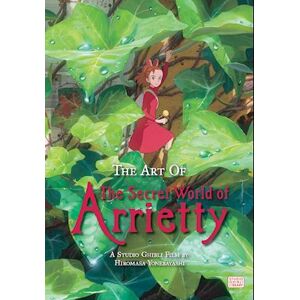 Hiromasa Yonebayashi The Art Of The Secret World Of Arrietty