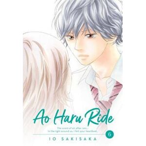 Io Sakisaka Ao Haru Ride, Vol. 6