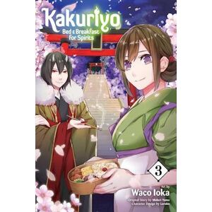 Waco Ioka Kakuriyo: Bed & Breakfast For Spirits, Vol. 3