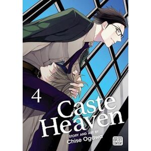 Chise Ogawa Caste Heaven, Vol. 4