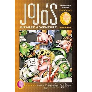 Hirohiko Araki Jojo'S Bizarre Adventure: Part 5--Golden Wind, Vol. 1