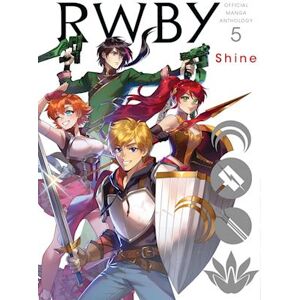 Rwby: Official Manga Anthology, Vol. 5