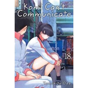 Tomohito Oda Komi Can'T Communicate, Vol. 18