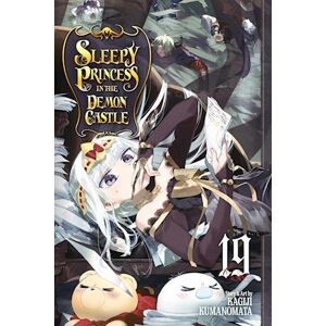 Kagiji Kumanomata Sleepy Princess In The Demon Castle, Vol. 19