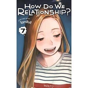 Tamifull How Do We Relationship?, Vol. 7