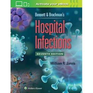 William R. Jarvis Bennett & Brachman'S Hospital Infections