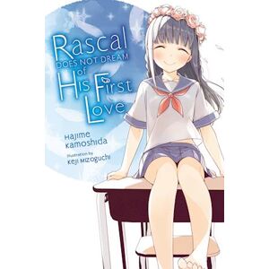 Hajime Kamoshida Rascal Does Not Dream Of Hatsukoi Shoujo (Light Novel)