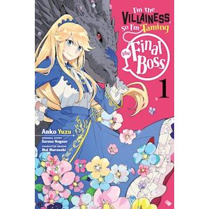 Sarasa Nagase I'M The Villainous Daughter, So I'M Keeping The Last Boss, Vol. 1