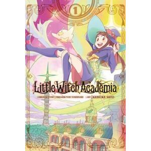 Yoh Yoshinari Little Witch Academia, Vol. 1 (Manga)