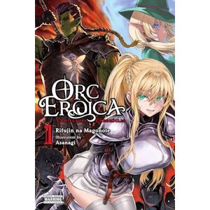 Rifujin Na Magonote Orc Eroica, Vol. 1 (Light Novel)