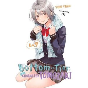 Bottom-Tier Character Tomozaki, Vol. 9 (Light Novel)