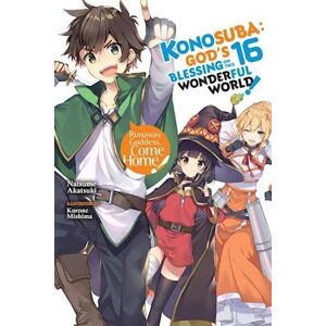 Natsume Akatsuki Konosuba: God'S Blessing On This Wonderful World!, Vol. 16 (Light Novel)