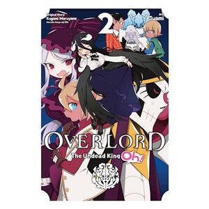 Kugane Maruyama Overlord: The Undead King Oh!, Vol. 2