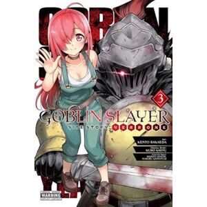 Kumo Kagyu Goblin Slayer Side Story: Year One, Vol. 3 (Manga)