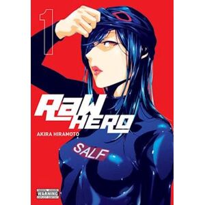 Akira Hiramoto Raw Hero, Vol. 1