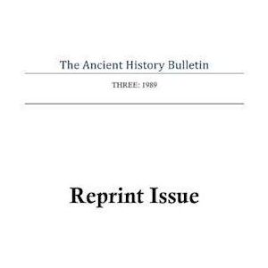 Timothy Howe Ancient History Bulletin Volume Three