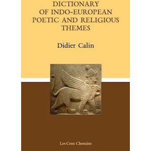 Didier Calin Dictionary Of Indo-European Poetic And Religious Themes