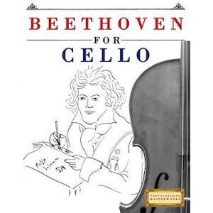 Easy Classical Masterworks Beethoven For Cello