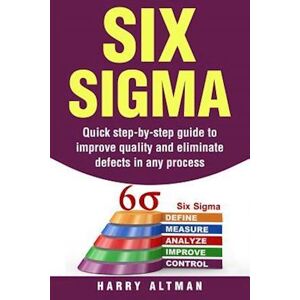 Harry Altman Six Sigma