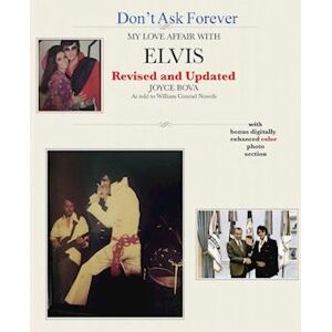 Joyce Bova Don'T Ask Forever-My Love Affair With Elvis