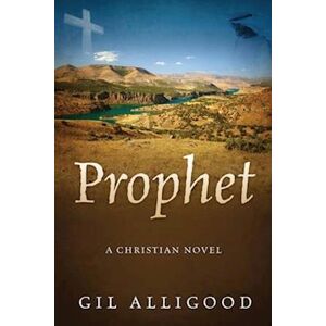 Gil Alligood Prophet