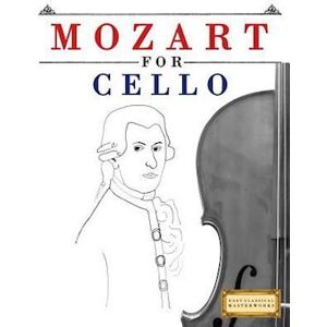 Easy Classical Masterworks Mozart For Cello