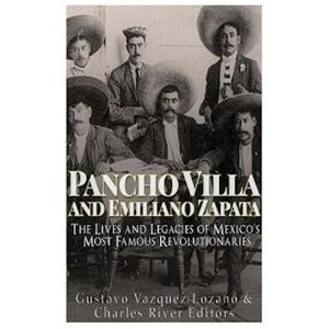 Charles River Pancho Villa And Emiliano Zapata