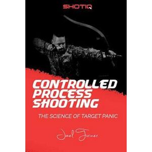 Joel Turner Controlled Process Shooting