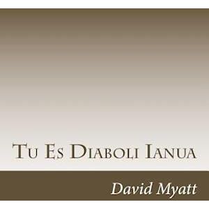 David Myatt Tu Es Diaboli Ianua