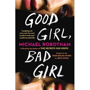 Michael Robotham Good Girl, Bad Girl, 1