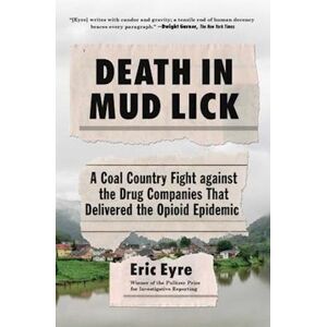Eric Eyre Death In Mud Lick