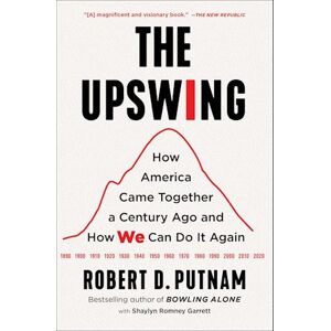 Robert D. Putnam The Upswing