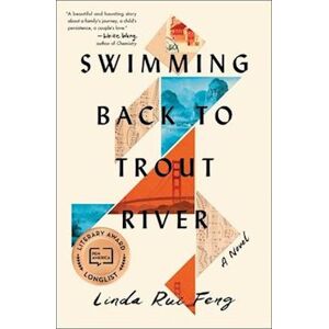 Linda Rui Feng Swimming Back To Trout River