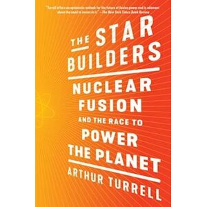 Arthur Turrell The Star Builders