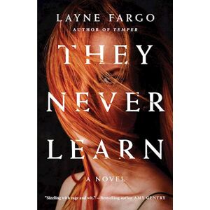 Layne Fargo They Never Learn