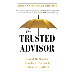 Robert Galford The Trusted Advisor