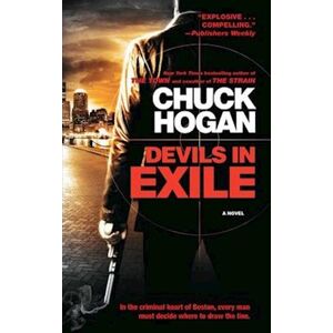 Chuck Hogan Devils In Exile