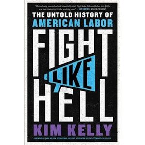 Kim Kelly Fight Like Hell