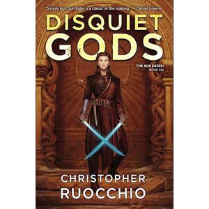 Christopher Ruocchio Disquiet Gods