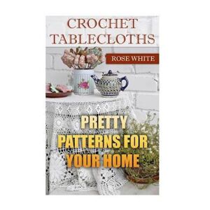 Rose White Crochet Tablecloths
