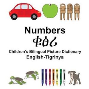 Richard Carlson Jr. English-Tigrinya Numbers Children'S Bilingual Picture Dictionary