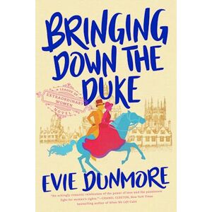 Evie Dunmore Bringing Down The Duke