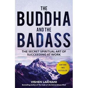 Vishen Lakhiani The Buddha And The Badass