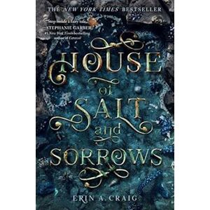 Erin A. Craig House Of Salt And Sorrows